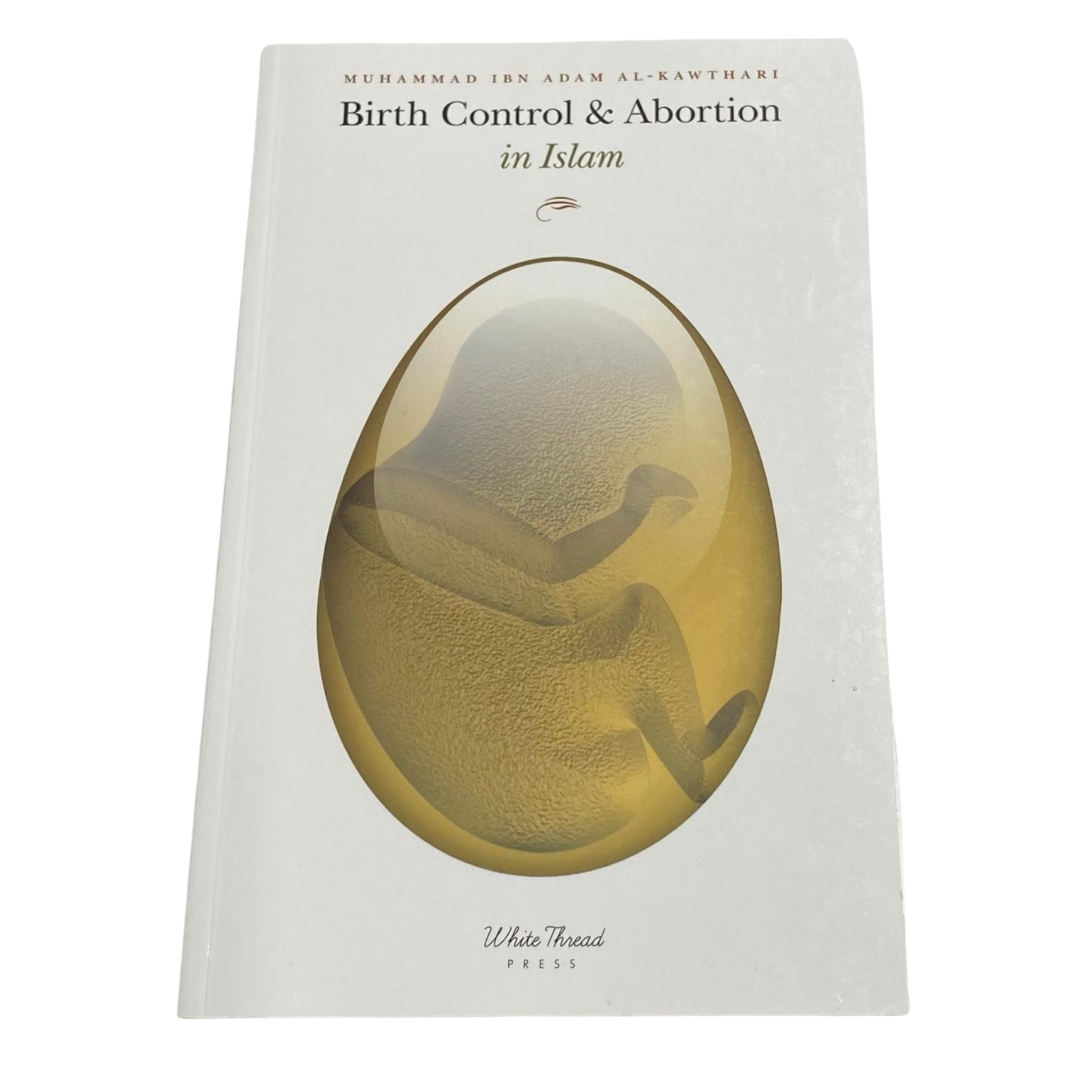 Birth Control & Abortion in Islam