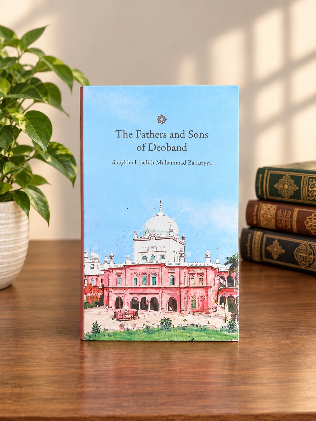 The Fathers And Sons Of Deoband