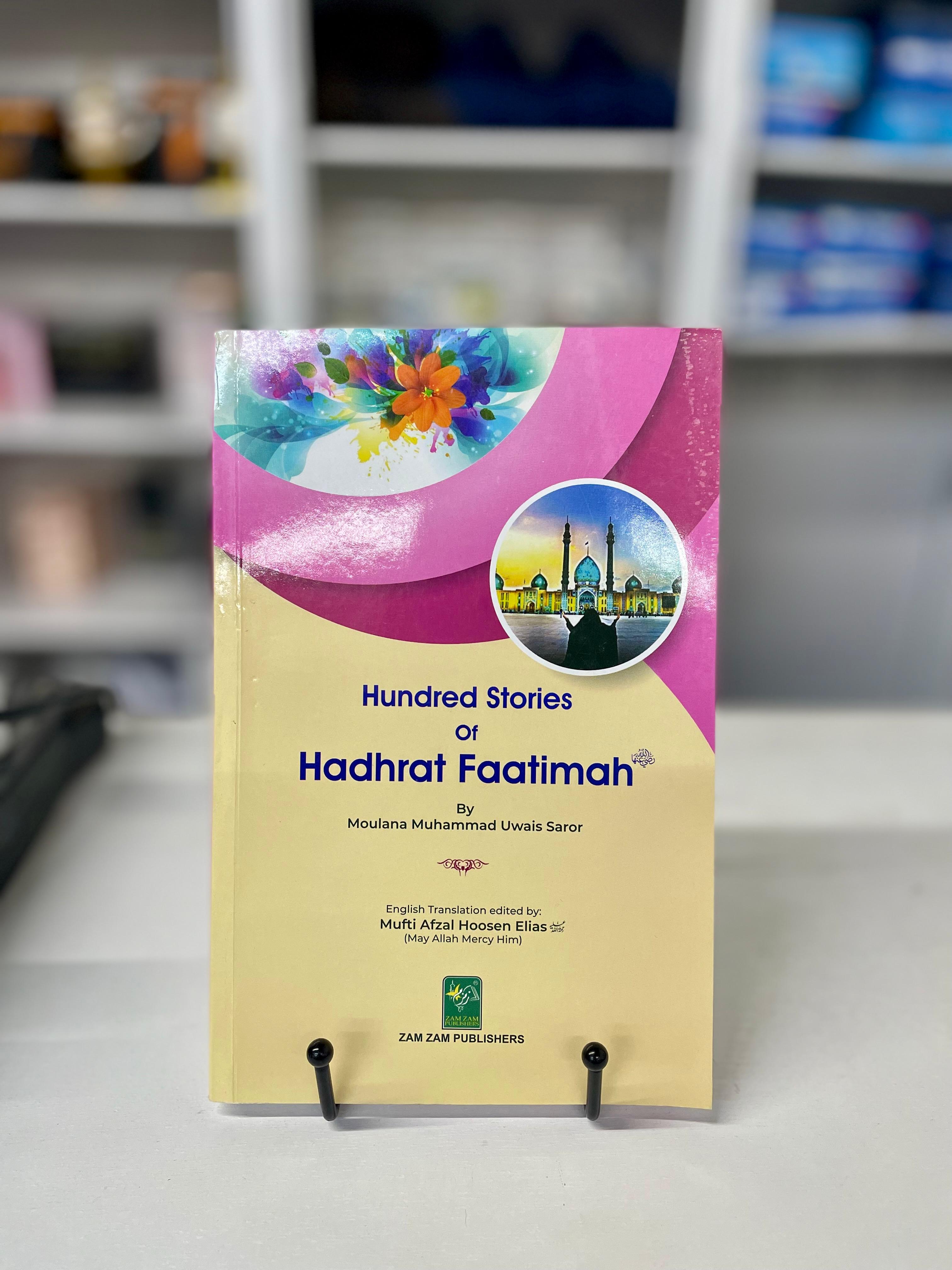 Hundred Stories of Hadhrat Faatimah