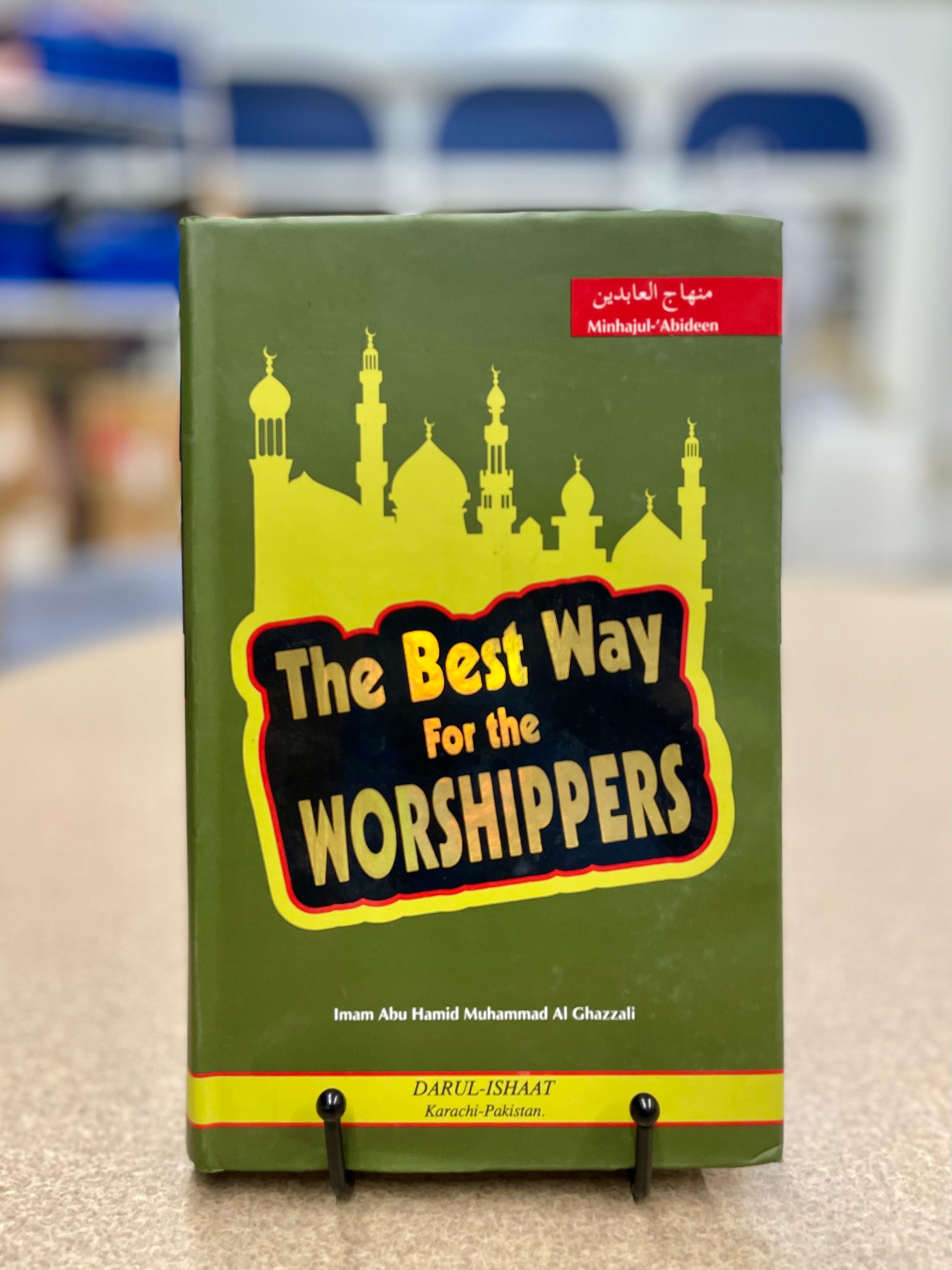 The Best Way for the Worshippers