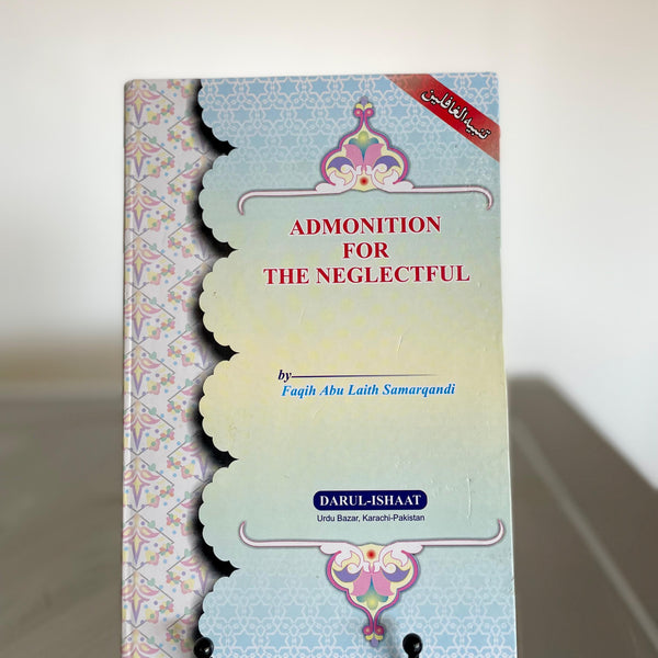Admonition for the Neglectful – Spiritual Reminders – HIRA Store