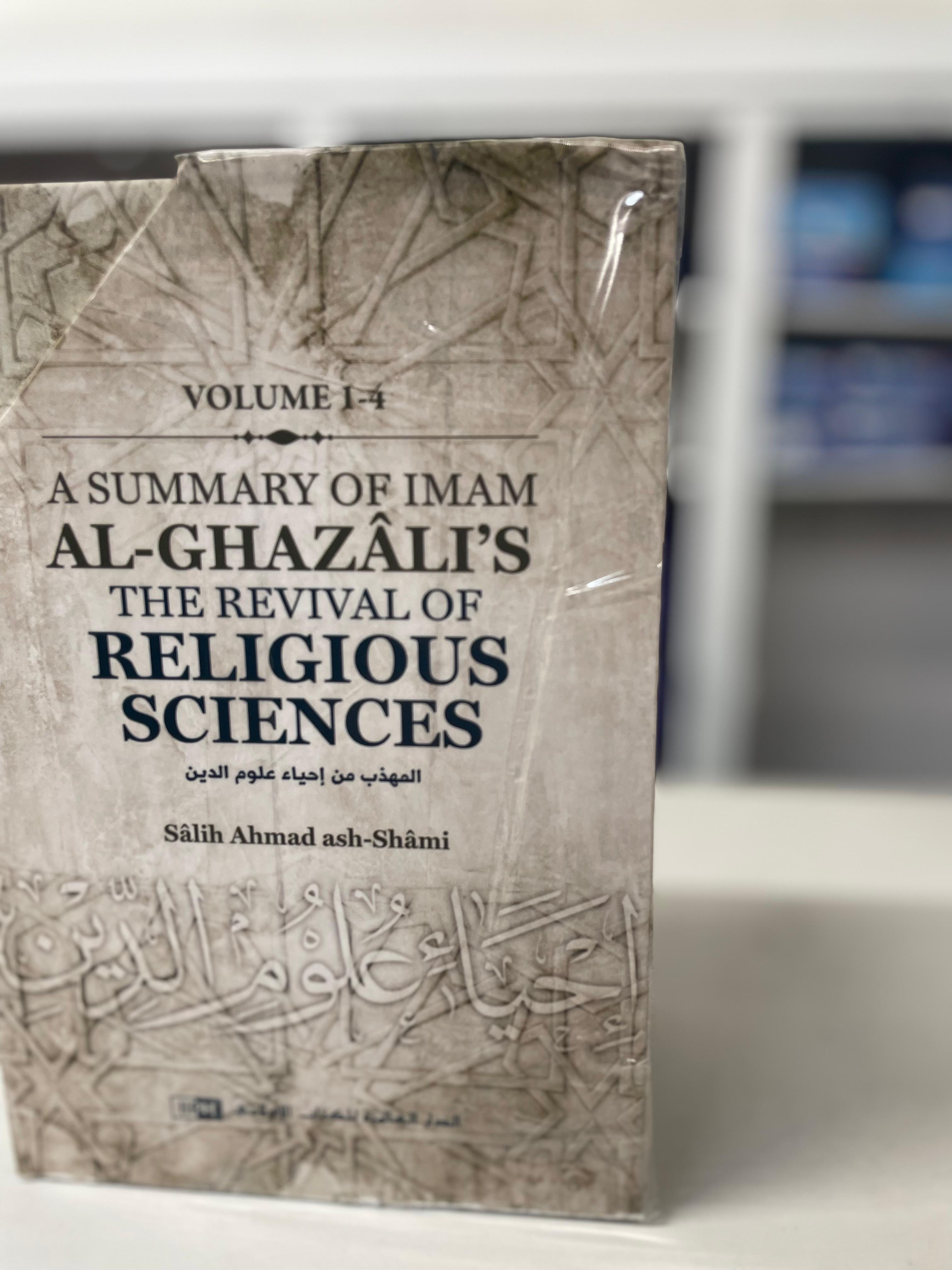 A Summary of Imam Al-Ghazali's The Revival of Religious Sciences